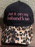 Embroidered - Put It On My Husband's Tab Hat